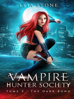 cover image of Vampire Hunter society--tome 2